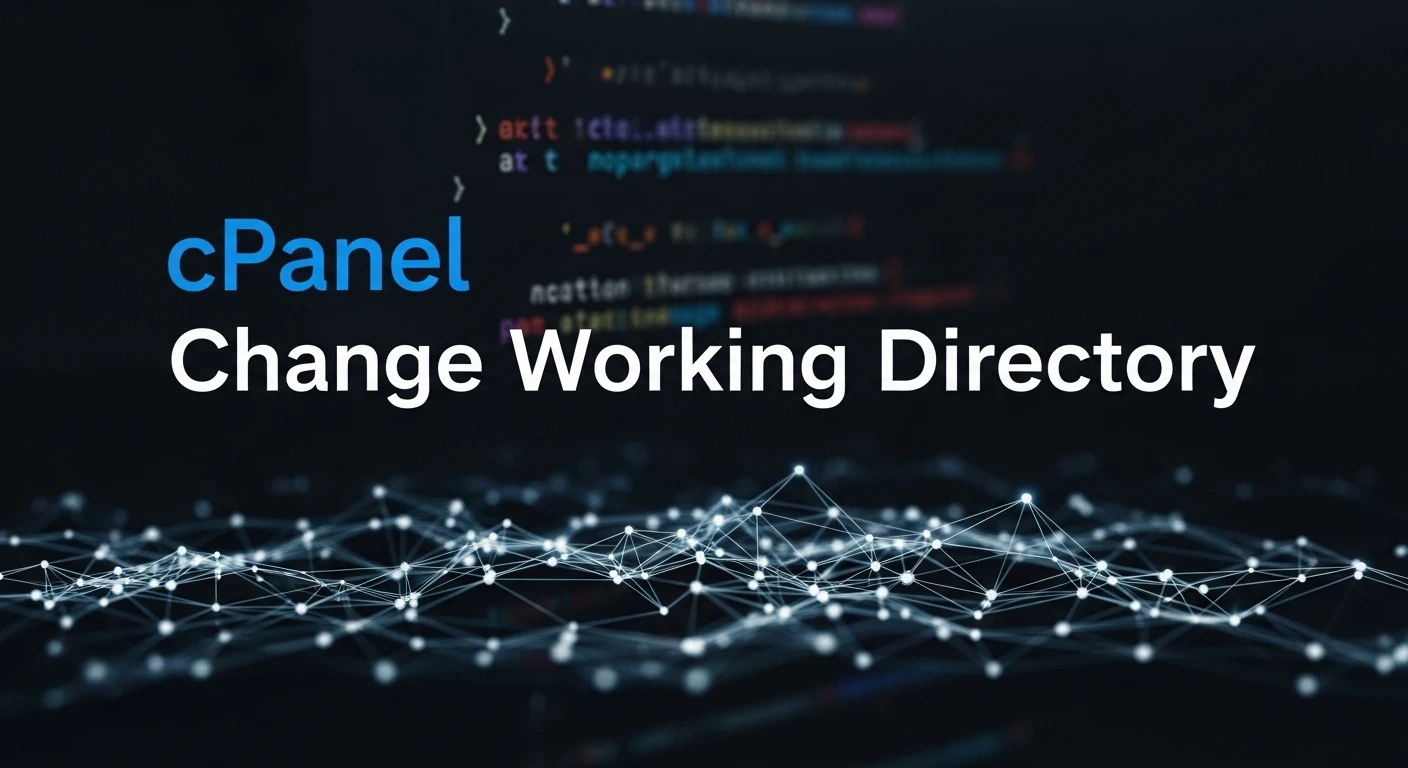 cPanel Change Working Directory (cwd)
